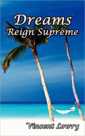 Cover of Dreams Reign Supreme